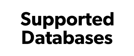 SUPPORTED DATABASES
